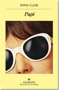 Papi de Emma Cline