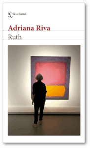Una novela #182 – Ruth de Adriana Riva
