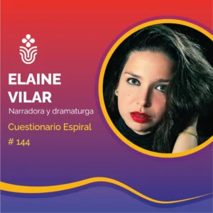 #144 «Cuestionario Espiral» Elaine Vilar