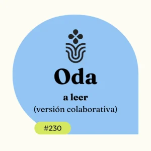 Oda a leer (versión colaborativa) #230