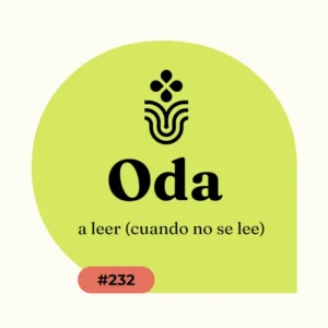 Oda a leer (cuando no se lee) #232